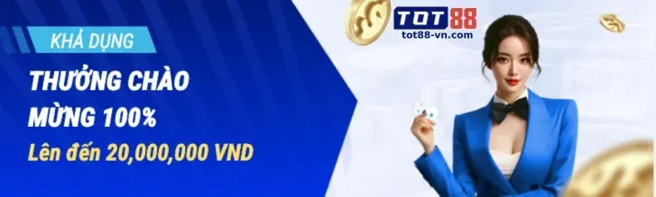 Thưởng chào mừng nổ hũ